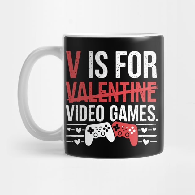 V Is For Video Games Funny Valentines Day Gamer Boy Men Gift by ArtistTee ⭐⭐⭐⭐⭐